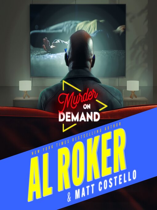 Title details for Murder on Demand by Al Roker - Available